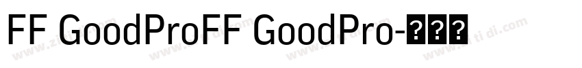 FF GoodProFF GoodPro字体转换